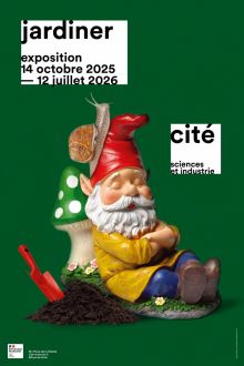 Expo "Jardiner"  jusqu'au 12 juillet 2026 à la Cité des sciences et de l'industrie