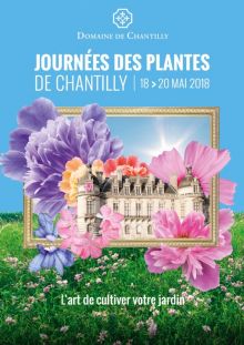L'Europe des jardiniers a rendez-vous au Domaine de Chantilly les 18, 19 et 20 mai 2018