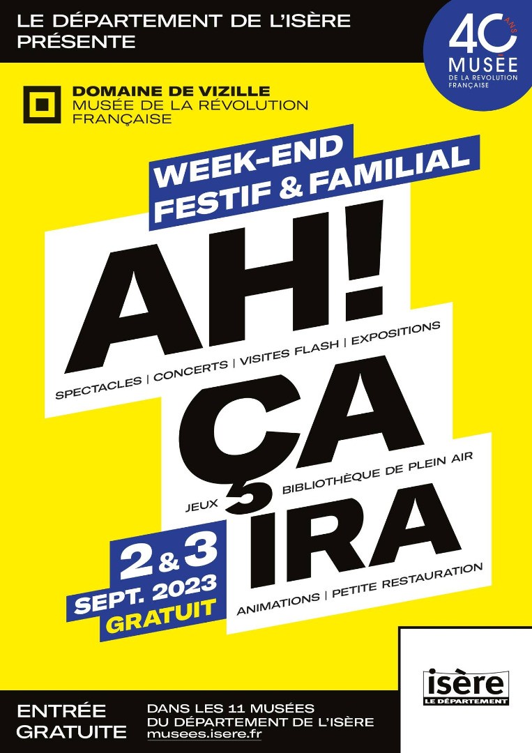 Week-end festif et familial "Ah ! Ça ira"