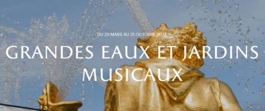 Versailles : Jardins Musicaux et Grandes Eaux Musicales