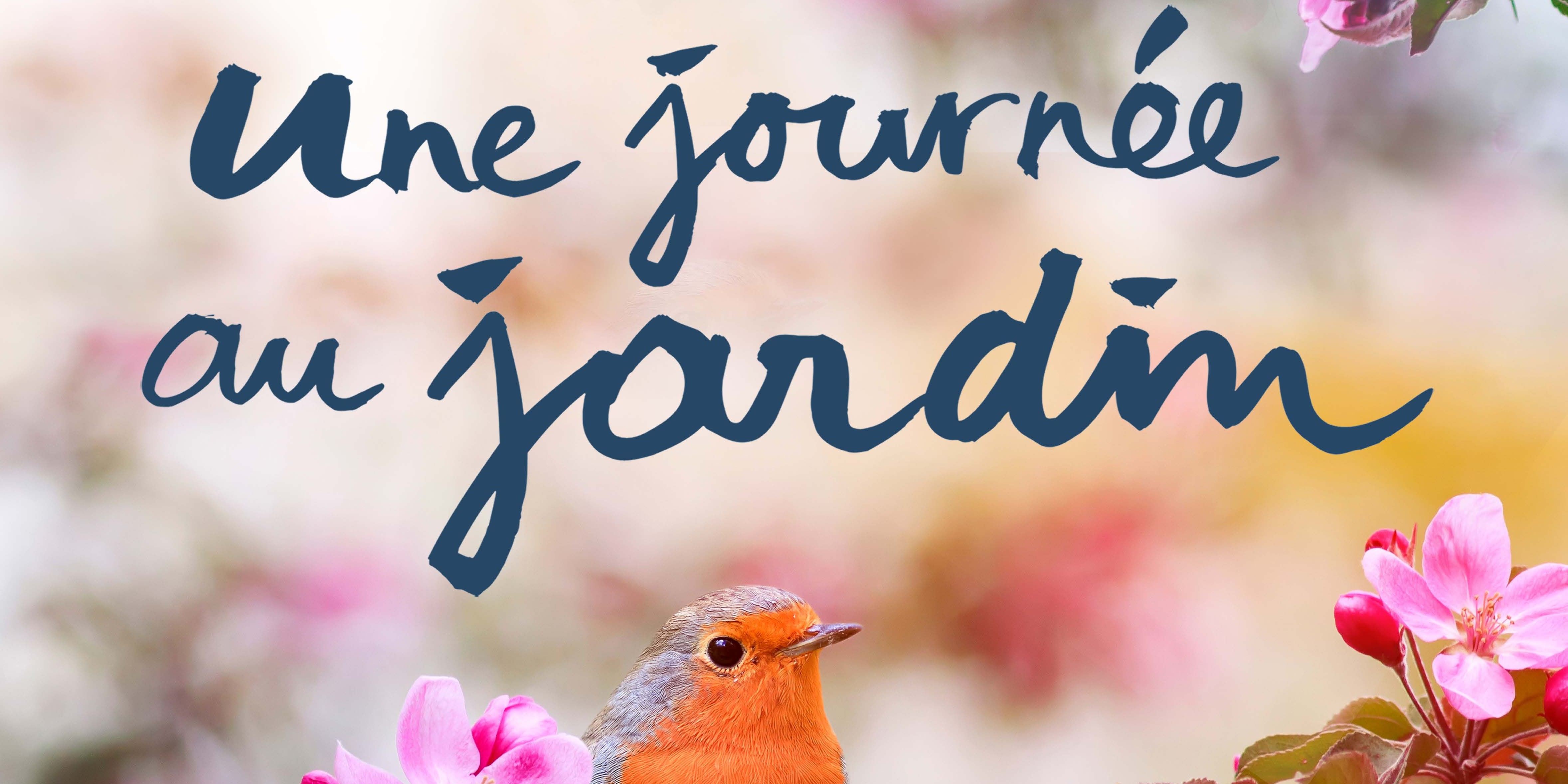 Une Journée au Jardin
