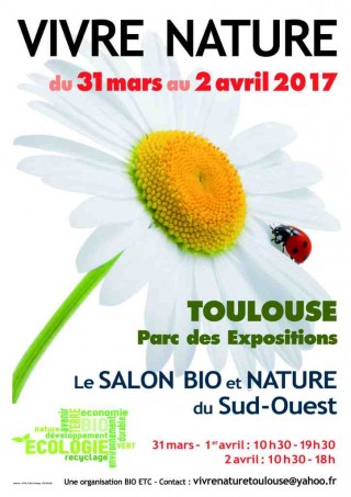 VIVRE NATURE Toulouse  le rendez-vous incontournable de l'agriculture biologique